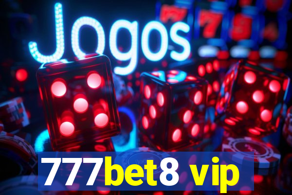 777bet8 vip